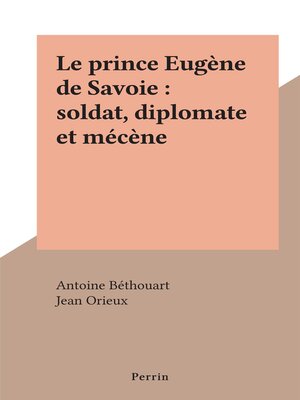 cover image of Le prince Eugène de Savoie